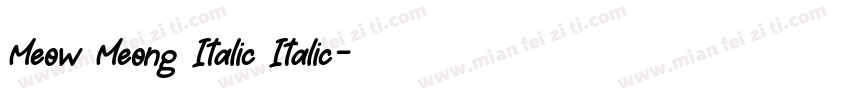 Meow Meong Italic Italic字体转换